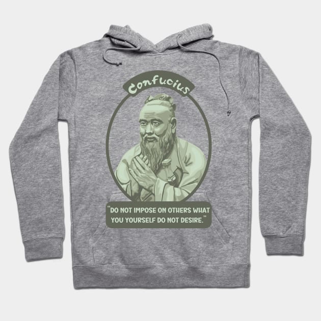 Confucius Portrait and Quote Hoodie by Slightly Unhinged